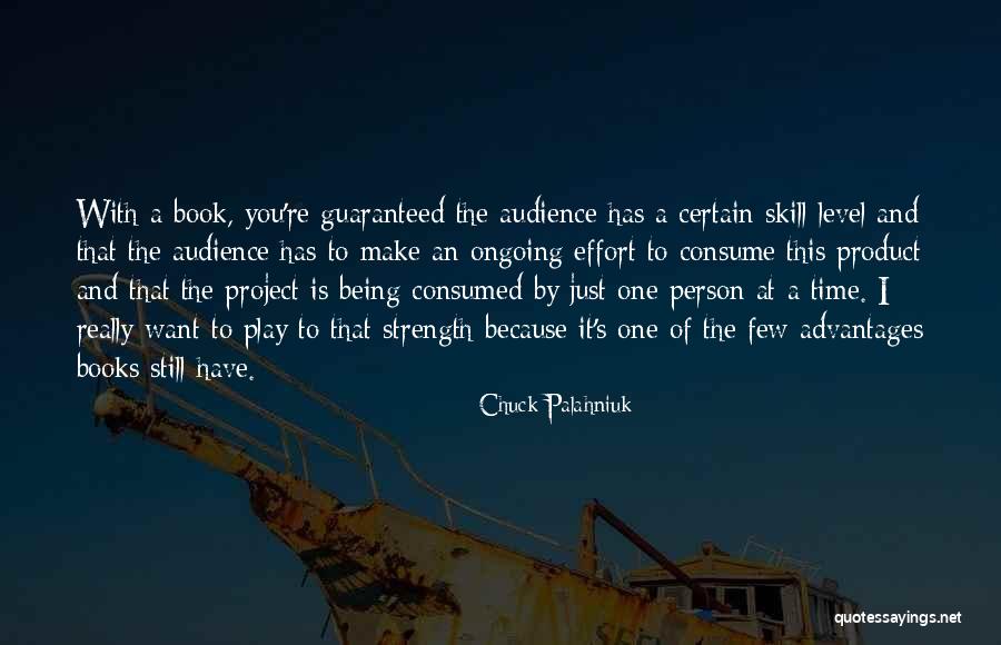 Being Consumed Quotes By Chuck Palahniuk Being Consumed Quotes By Chuck Palahniuk