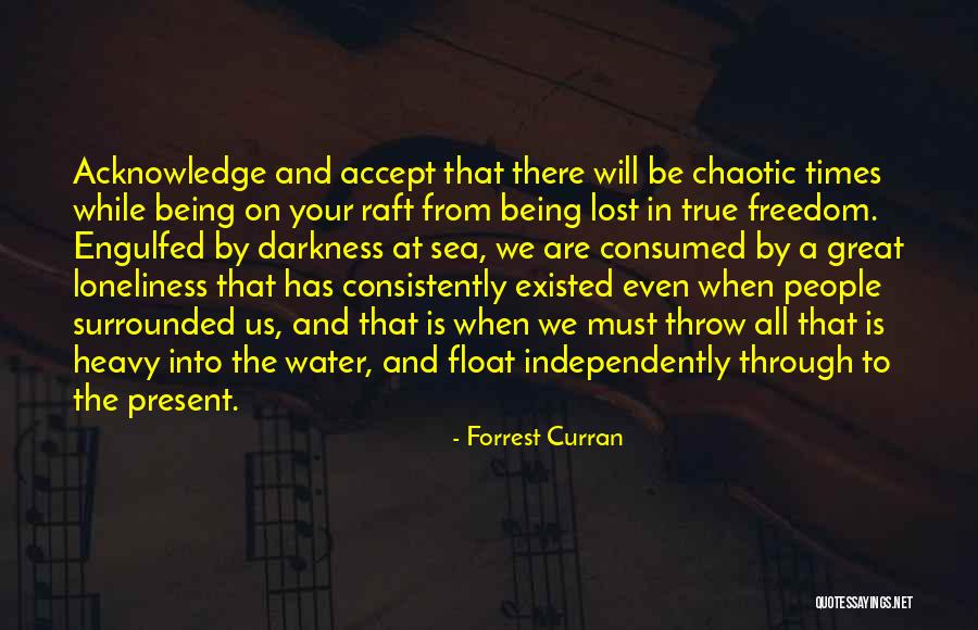 Being Consumed Quotes By Forrest Curran Being Consumed Quotes By Forrest Curran