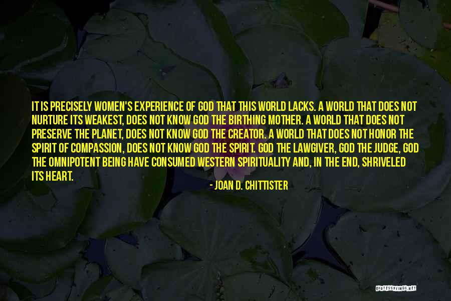 Being Consumed Quotes By Joan D. Chittister Being Consumed Quotes By Joan D. Chittister