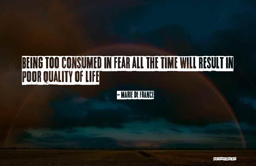 Being Consumed Quotes By Marie De France Being Consumed Quotes By Marie De France