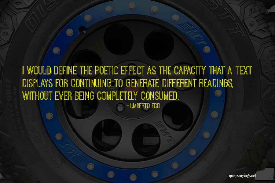 Being Consumed Quotes By Umberto Eco Being Consumed Quotes By Umberto Eco