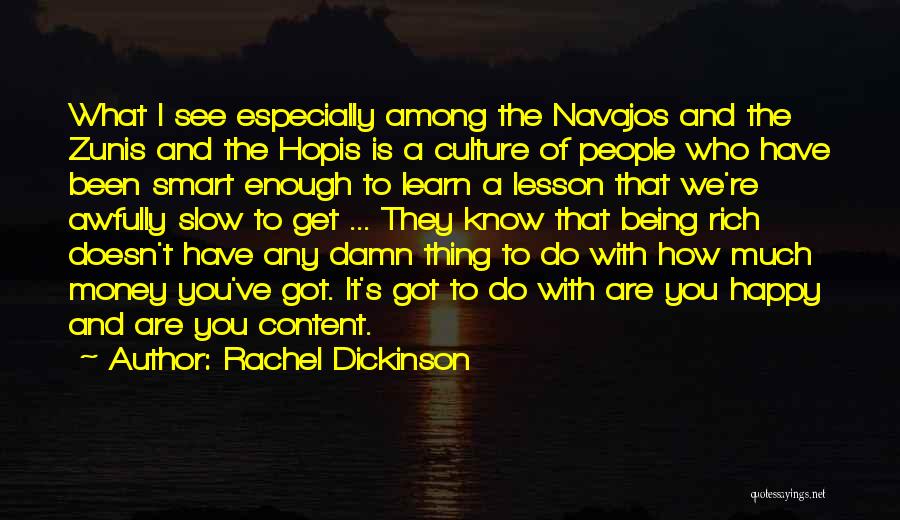 Being Content With Who You Are Quotes By Rachel Dickinson