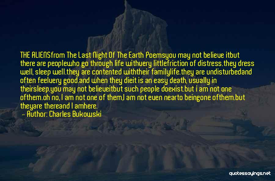Being Contented Quotes By Charles Bukowski