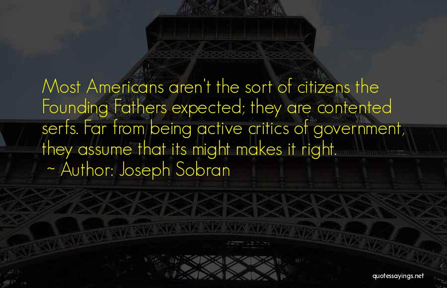 Being Contented Quotes By Joseph Sobran