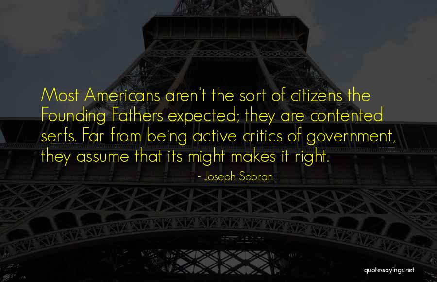 Being Contented Quotes By Joseph Sobran