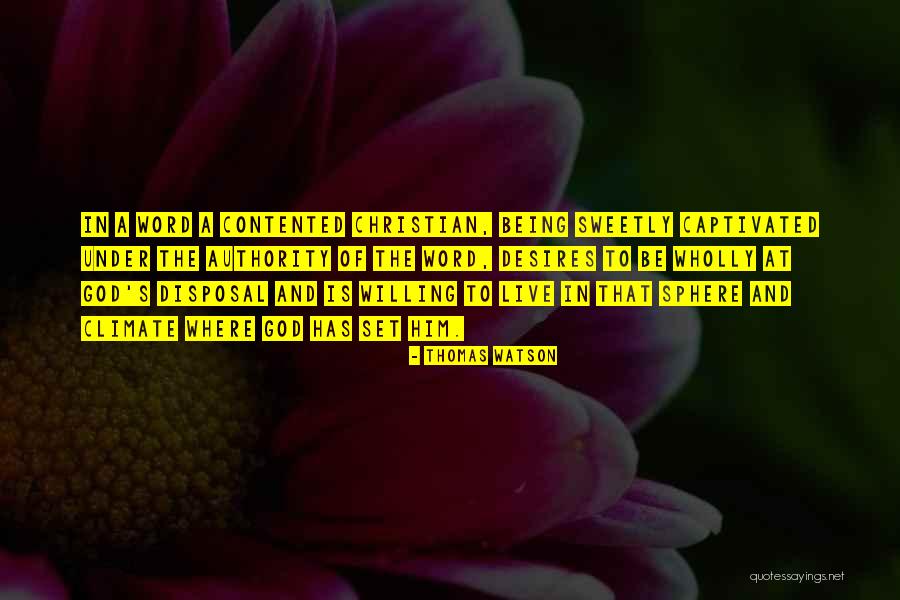 Being Contented Quotes By Thomas Watson