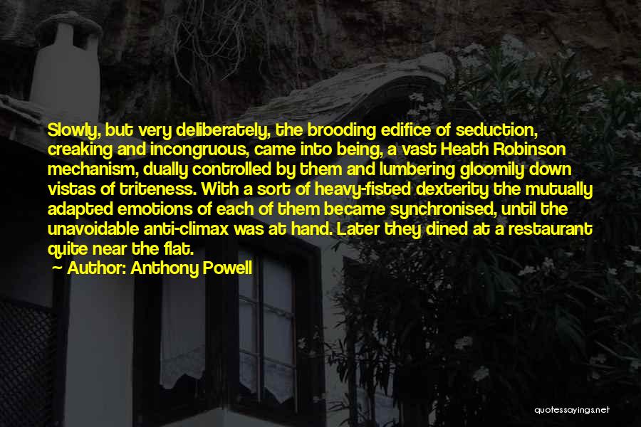 Being Controlled Quotes By Anthony Powell