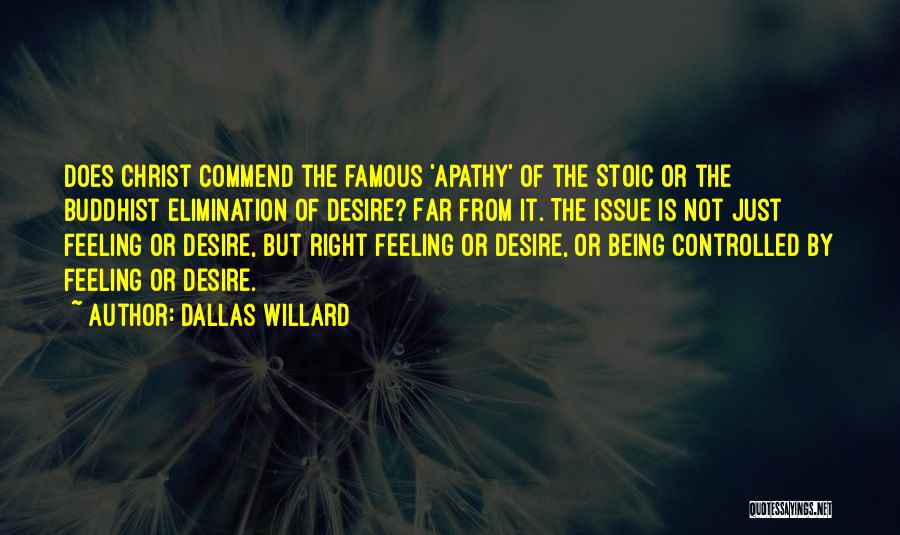 Being Controlled Quotes By Dallas Willard