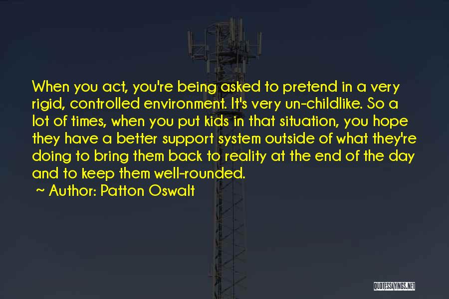 Being Controlled Quotes By Patton Oswalt