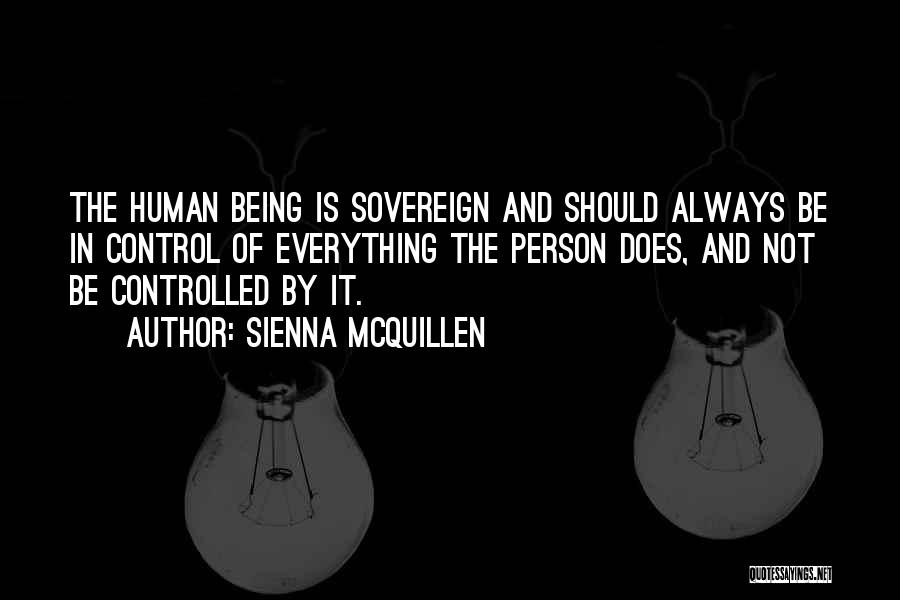 Being Controlled Quotes By Sienna McQuillen