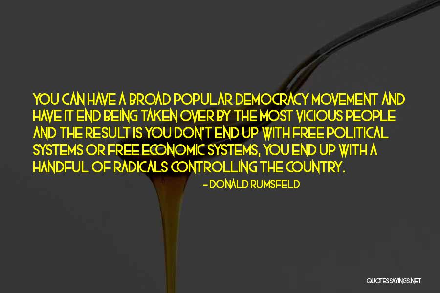 Being Controlling Quotes By Donald Rumsfeld Being Controlling Quotes By Donald Rumsfeld