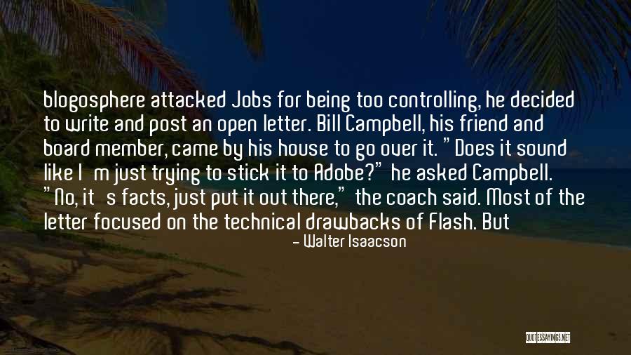 Being Controlling Quotes By Walter Isaacson Being Controlling Quotes By Walter Isaacson