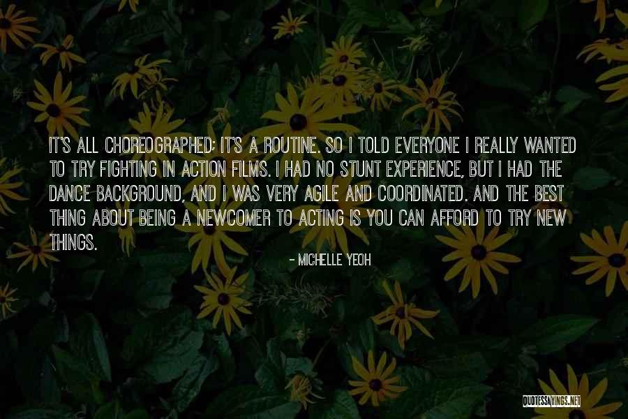 Being Coordinated Quotes By Michelle Yeoh Being Coordinated Quotes By Michelle Yeoh