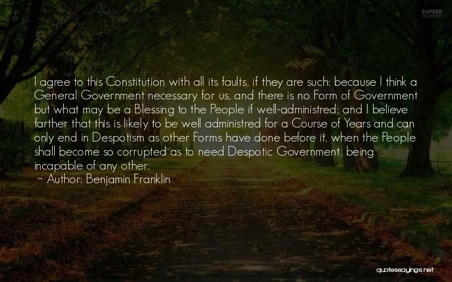 Being Corrupted Quotes By Benjamin Franklin