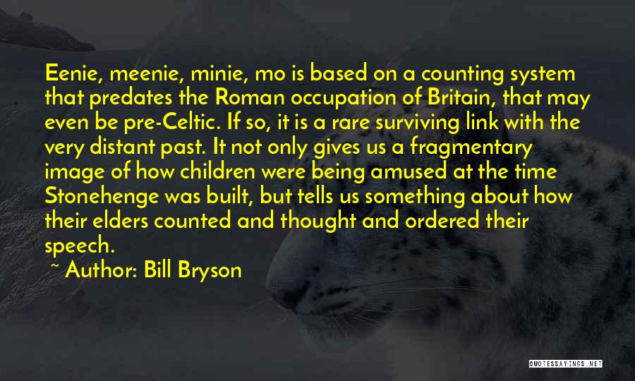 Being Counted Out Quotes By Bill Bryson