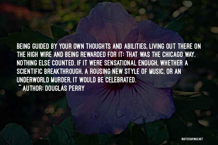 Being Counted Out Quotes By Douglas Perry