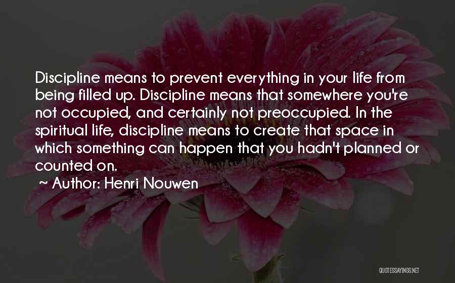 Being Counted Out Quotes By Henri Nouwen