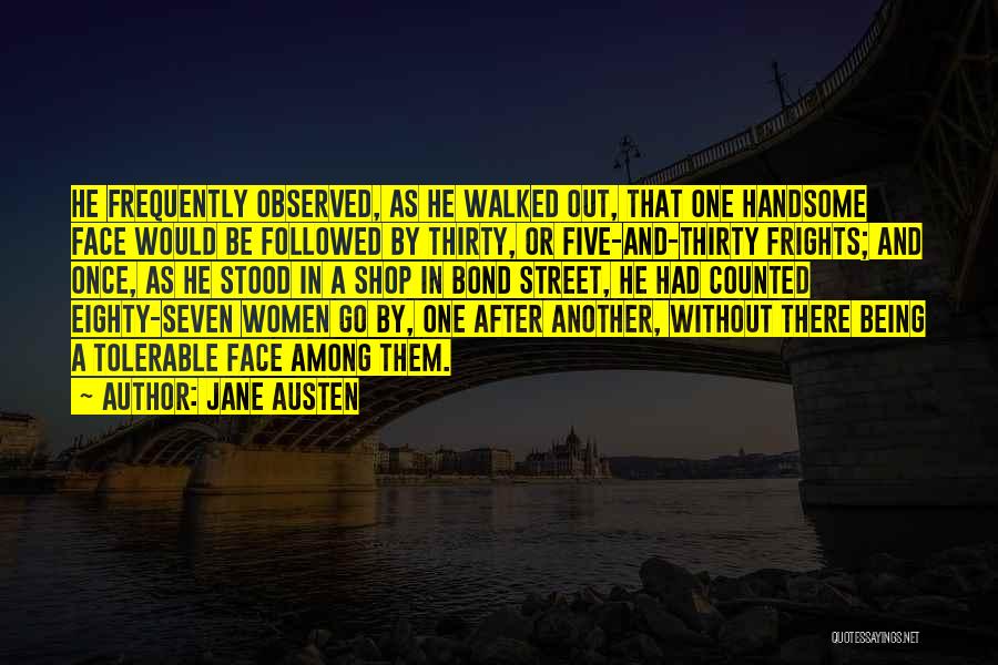 Being Counted Out Quotes By Jane Austen