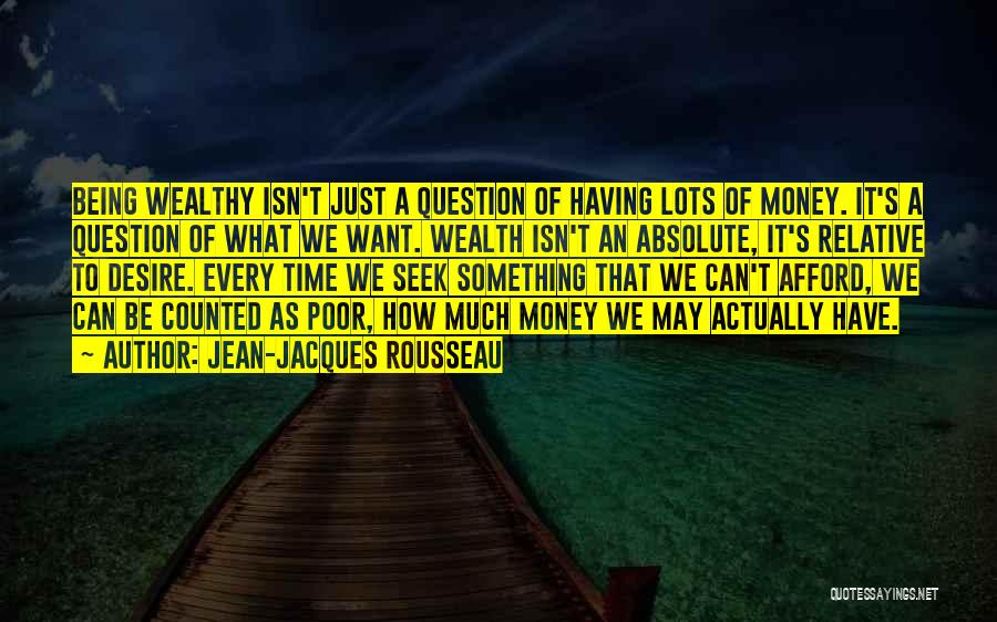 Being Counted Out Quotes By Jean-Jacques Rousseau