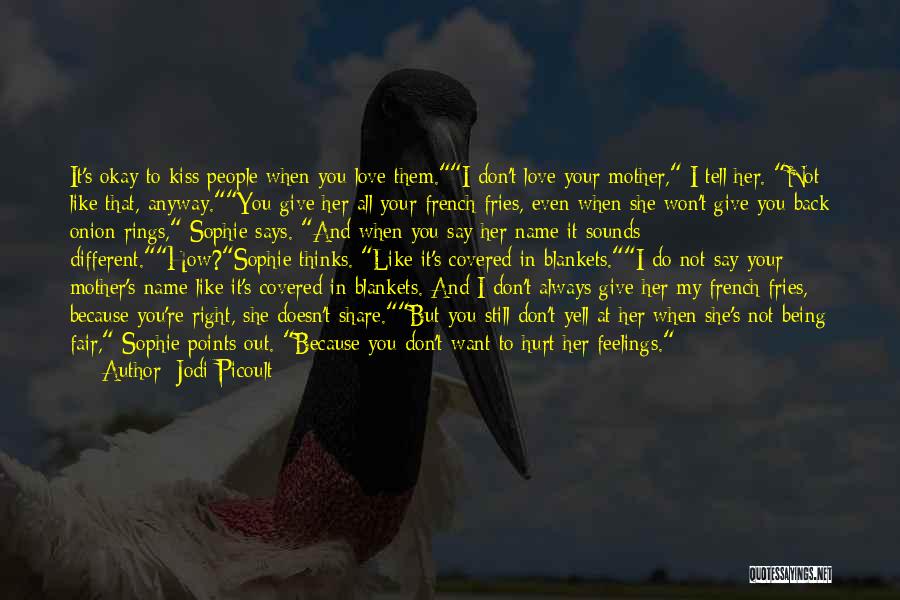 Being Covered Quotes By Jodi Picoult