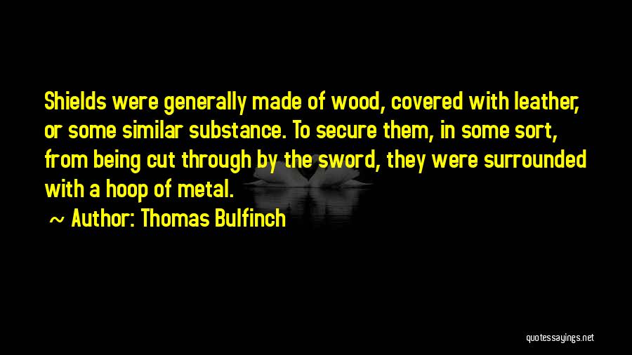 Being Covered Quotes By Thomas Bulfinch