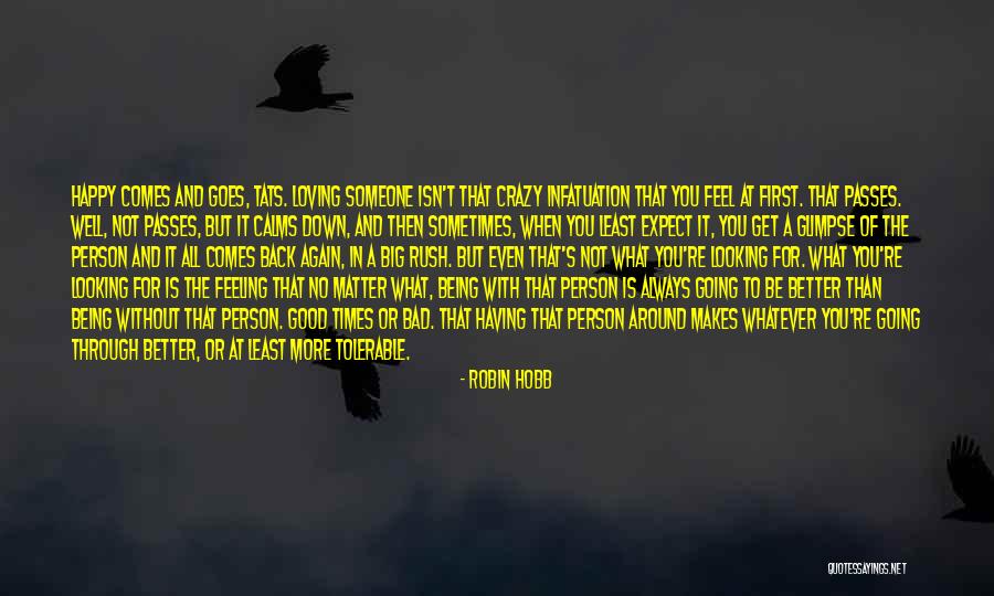 Being Crazy In A Good Way Quotes By Robin Hobb