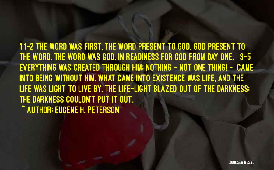 Being Created By God Quotes By Eugene H. Peterson