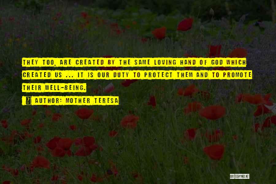 Being Created By God Quotes By Mother Teresa