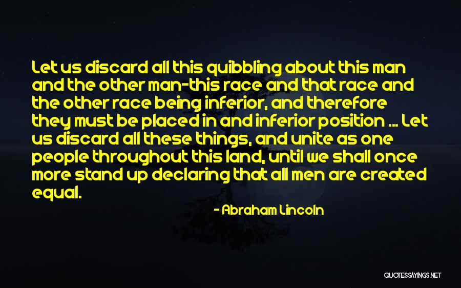 Being Created Equal Quotes By Abraham Lincoln