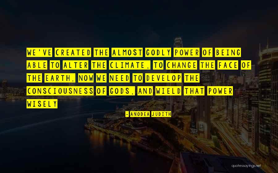 Being Created In Gods Quotes By Anodea Judith Being Created In Gods Quotes By Anodea Judith