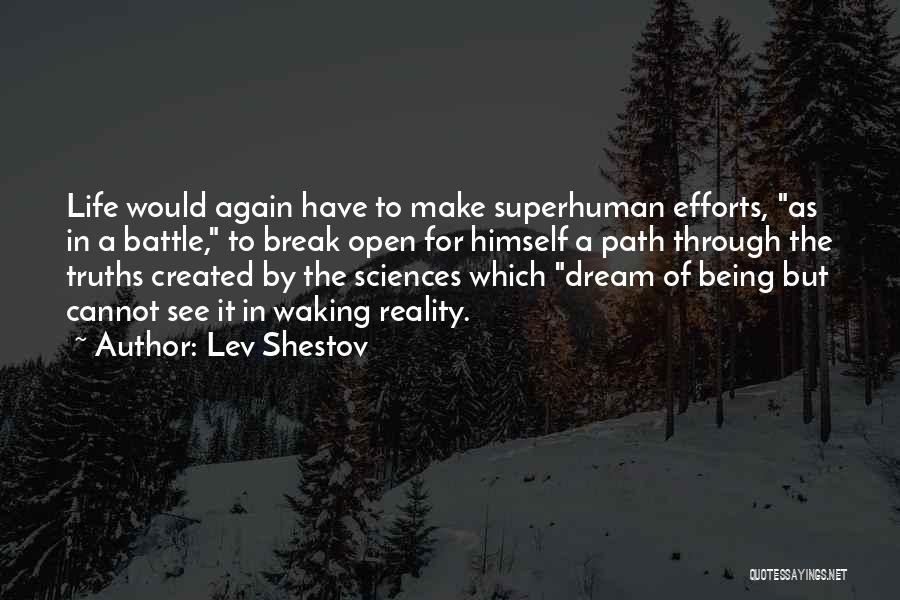 Being Created Quotes By Lev Shestov