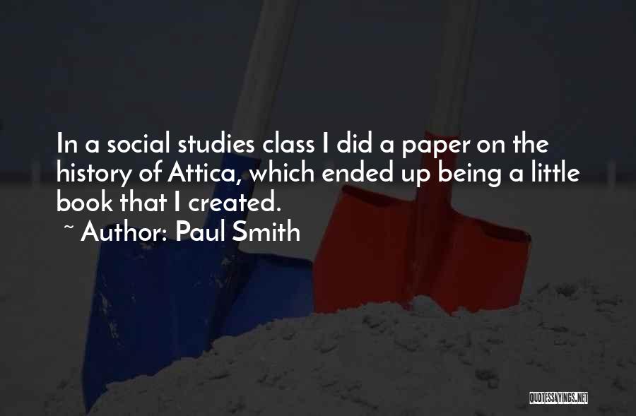 Being Created Quotes By Paul Smith