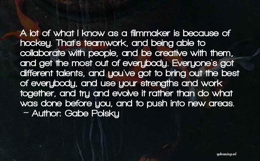 Being Creative And Different Quotes By Gabe Polsky