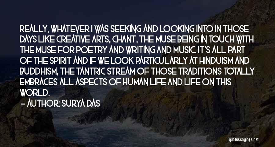 Being Creative In Life Quotes By Surya Das