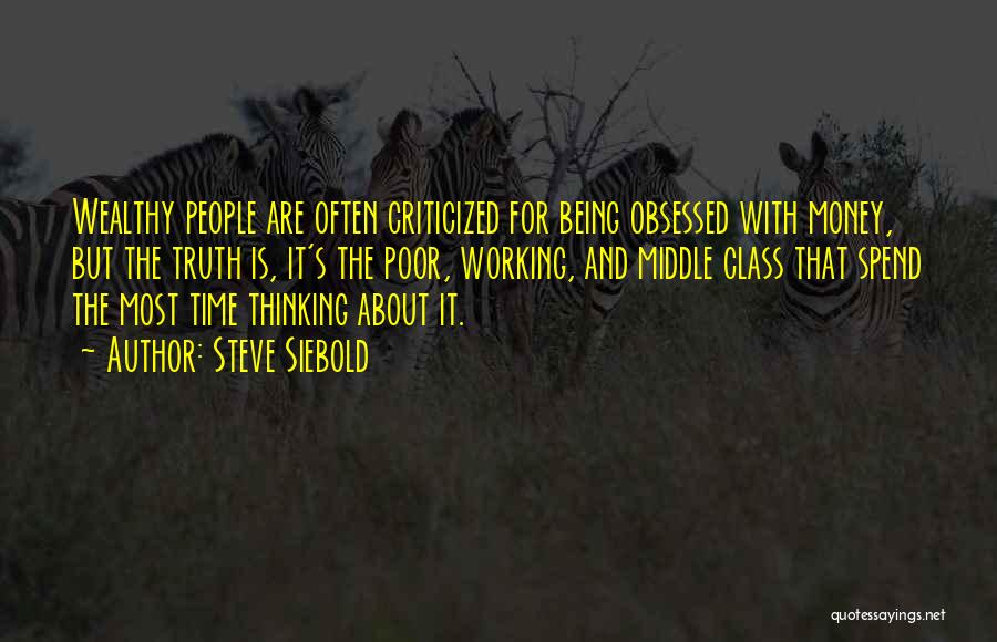 Being Criticized By Others Quotes By Steve Siebold
