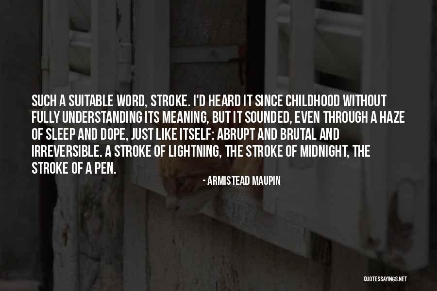 Being Crooked Quotes By Armistead Maupin Being Crooked Quotes By Armistead Maupin