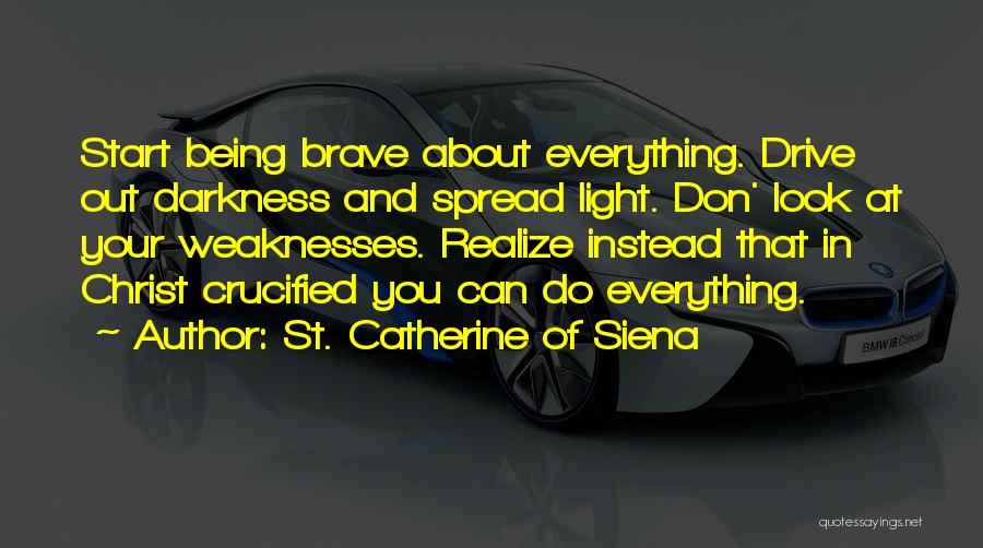 Being Crucified With Christ Quotes By St. Catherine Of Siena