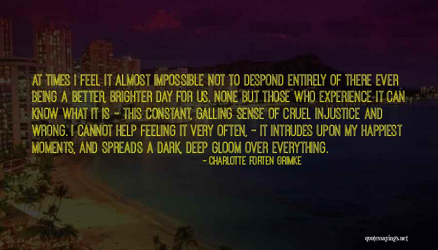 Being Cruel Quotes By Charlotte Forten Grimke Being Cruel Quotes By Charlotte Forten Grimke