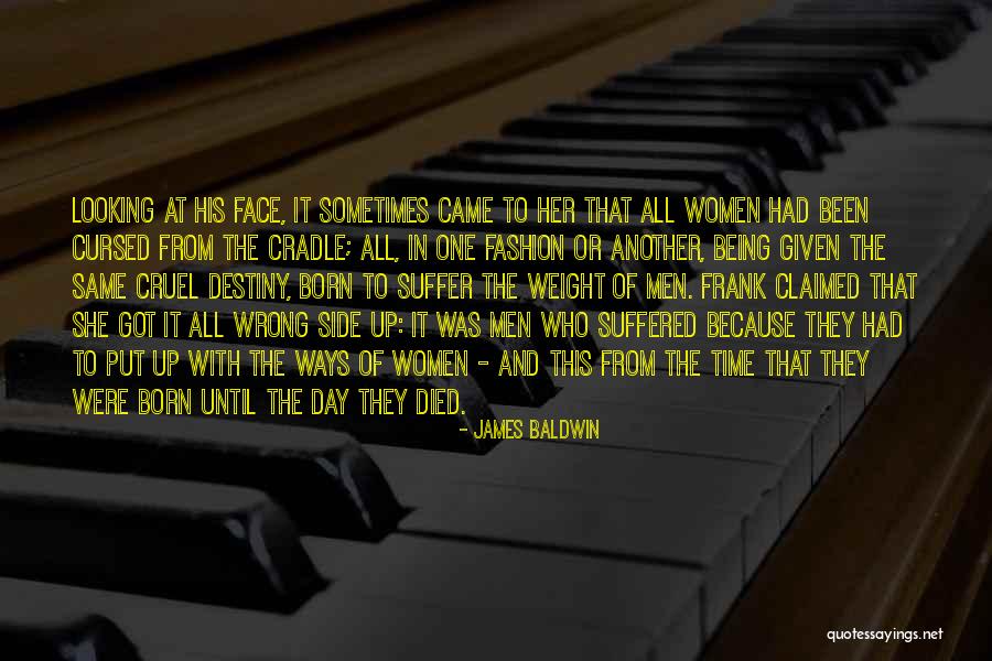 Being Cruel Quotes By James Baldwin Being Cruel Quotes By James Baldwin