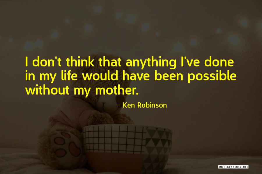 Being Crushed By Guys Quotes By Ken Robinson Being Crushed By Guys Quotes By Ken Robinson