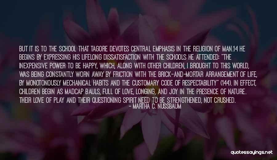 Being Crushed By Your Love Quotes By Martha C. Nussbaum Being Crushed By Your Love Quotes By Martha C. Nussbaum