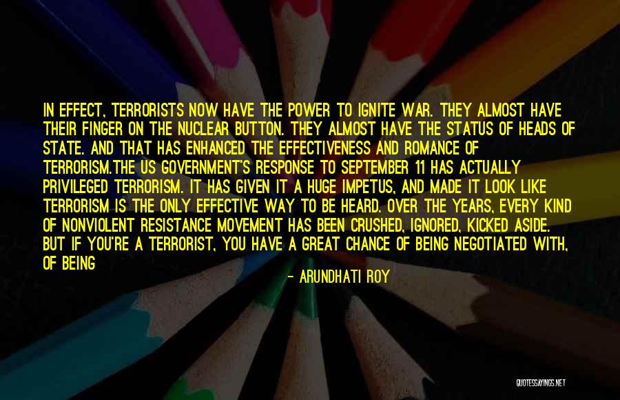 Being Crushed Quotes By Arundhati Roy Being Crushed Quotes By Arundhati Roy
