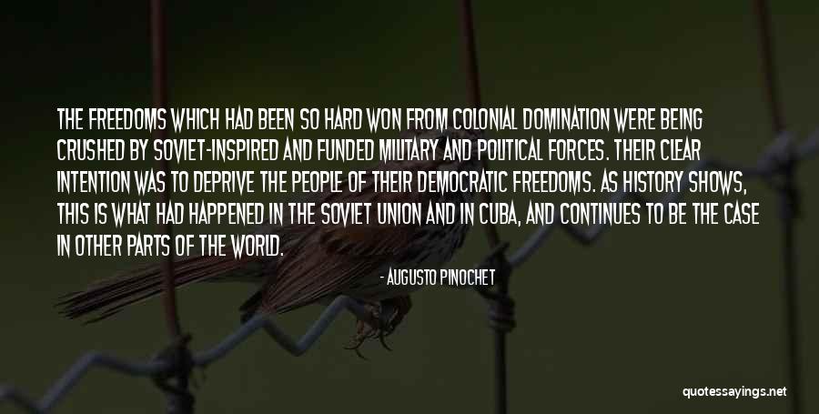 Being Crushed Quotes By Augusto Pinochet Being Crushed Quotes By Augusto Pinochet