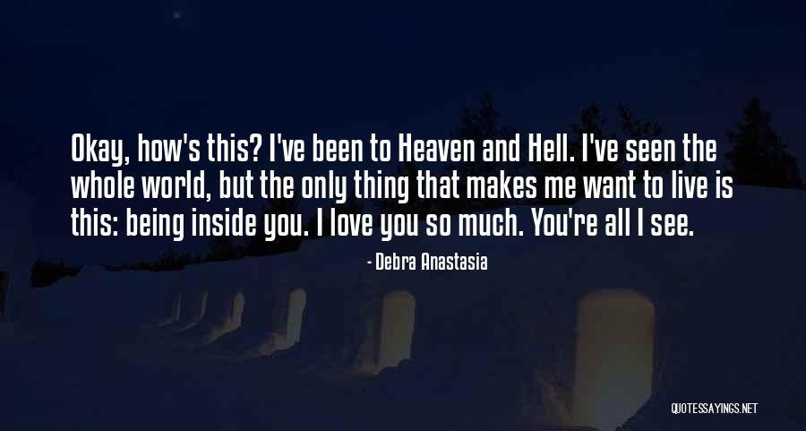 Being Crushed Quotes By Debra Anastasia Being Crushed Quotes By Debra Anastasia
