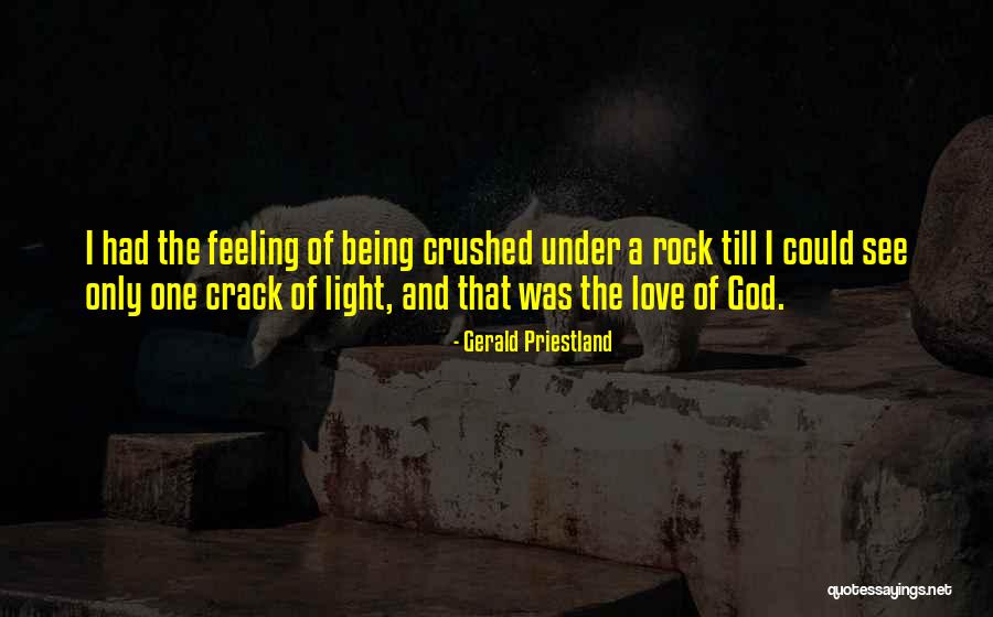 Being Crushed Quotes By Gerald Priestland Being Crushed Quotes By Gerald Priestland