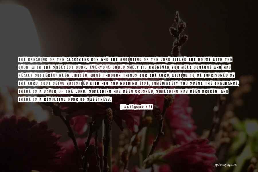Being Crushed Quotes By Watchman Nee Being Crushed Quotes By Watchman Nee