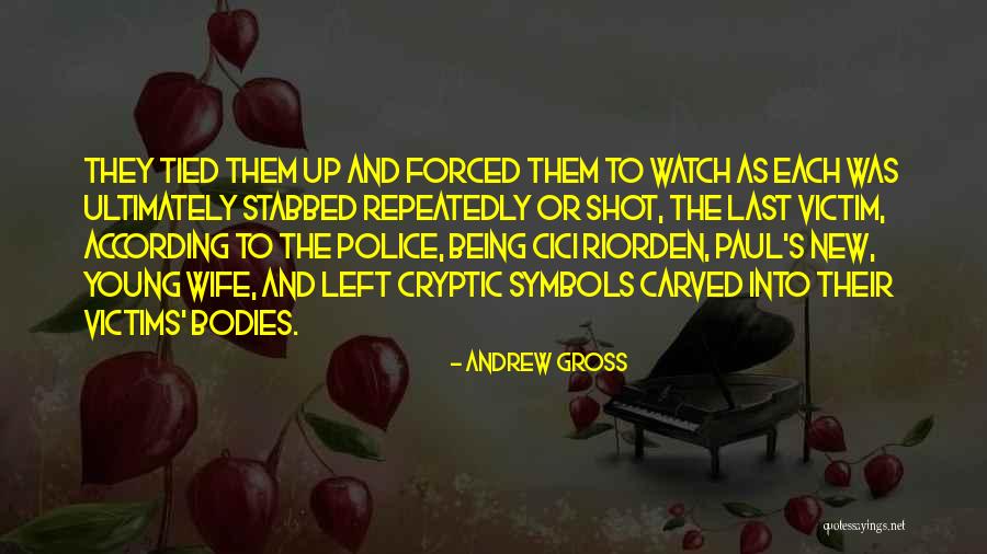 Being Cryptic Quotes By Andrew Gross Being Cryptic Quotes By Andrew Gross