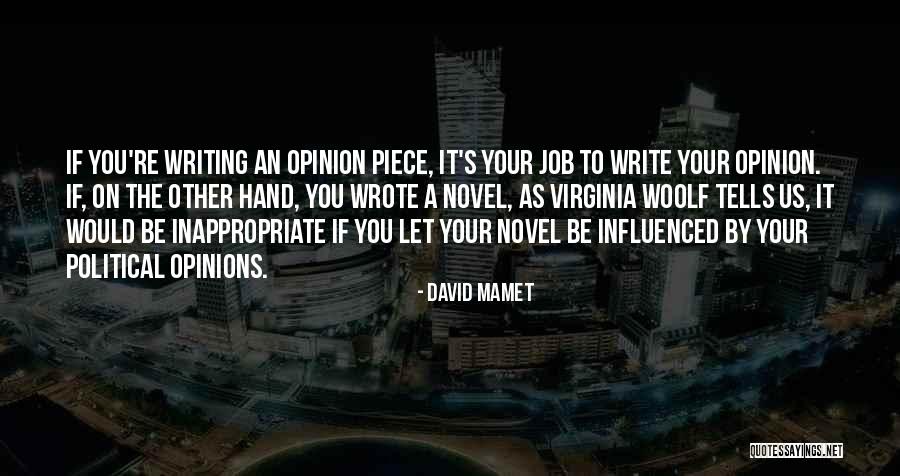 Being Cryptic Quotes By David Mamet Being Cryptic Quotes By David Mamet