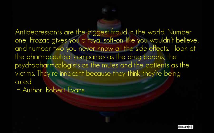 Being Cured Quotes By Robert Evans