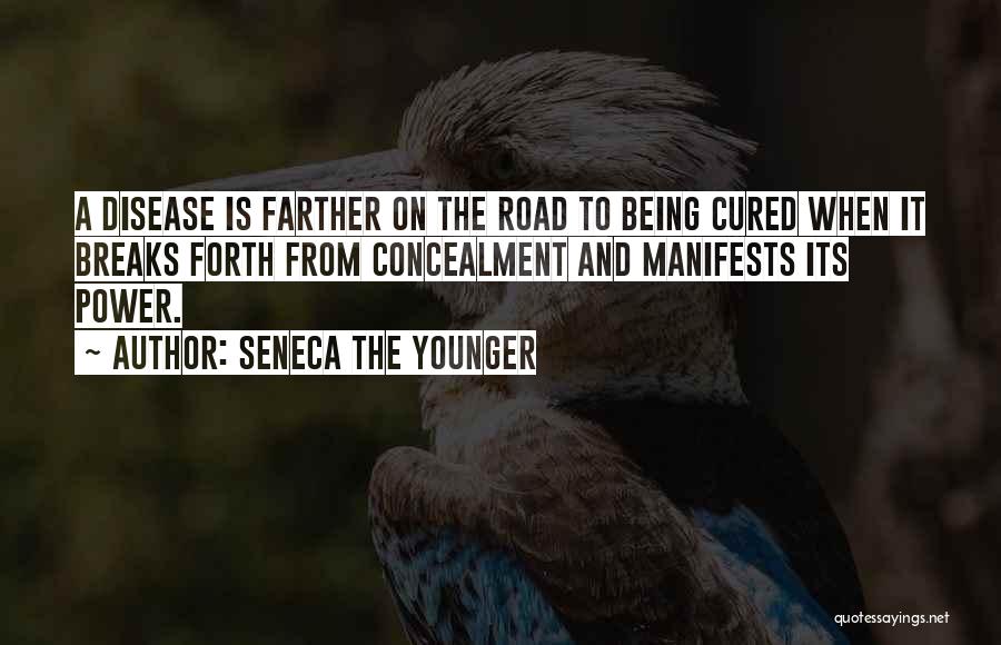 Being Cured Quotes By Seneca The Younger